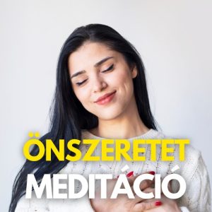 Onszeretet meditacio - Ramona Bob