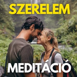 Szerelem meditacio bevonzasa aktivald magadban a szerelmet Bob Ramona